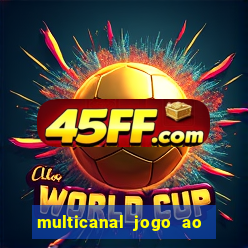 multicanal jogo ao vivo bahia